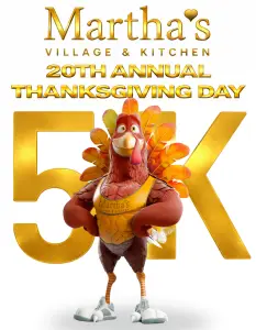Martha's Village & Kitchen 20th Annual Thanksgiving Day 5K