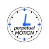 Perpetual Motion