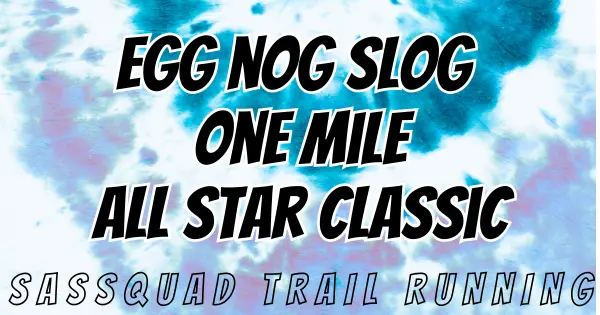Egg Nog Slog 1 Mile All Star Classic