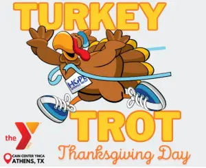 2025 Turkey Trot Athens TX 5K & Fun Run benefiting Hope Springs Water on Thanksgiving Day 11/27/25
